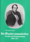 Buchcover Im Wandel unwandelbar. Der Kärntner Dichter und Politiker Adolph Ritter v. Tschabuschnigg 1809-1877