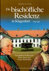 Buchcover Die bischöfliche Residenz in Klagenfurt 1769-1981