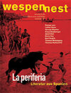 Buchcover Wespennest. Zeitschrift für brauchbare Texte und Bilder / Literatur aus Spanien