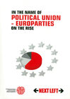 Buchcover Next Left, vol. 7. In the Name of Political Union - Europarties on the Rise