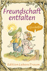 Buchcover Freundschaft entfalten