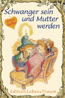 Buchcover Schwanger sein und Mutter werden