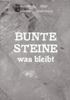 Buchcover Bunte Steine - was bleibt
