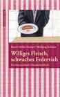 Buchcover Williges Fleisch, schwaches Federvieh