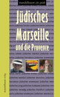 Buchcover Jüdisches Marseille und die Provence