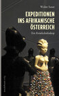 Buchcover Expeditionen ins afrikanische Österreich