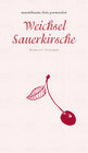Buchcover Weichsel/Sauerkirsche