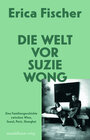 Buchcover Die Welt vor Suzie Wong