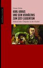 Buchcover Karl Kraus und sein Verhältnis zum (Ost-)Judentum