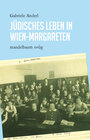 Buchcover Jüdisches Leben in Wien-Margareten
