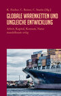 Buchcover Globale Warenketten und ungleiche Entwicklung