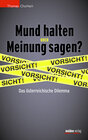 Buchcover Mund halten oder Meinung sagen?