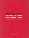 Buchcover Drehen Sie Filme, aber keine Filme!