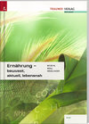 Buchcover Ernährung - bewusst, aktuell, lebensnah