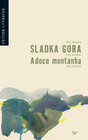 Buchcover Sladka Gora - Eine Auswahl
