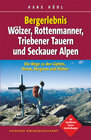 Buchcover Bergerlebnis Wölzer, Rottenmanner, Triebener Tauern und Seckauer Alpen