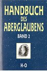 Buchcover Handbuch des Aberglaubens - Band 2 - H-O,