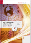 Buchcover Wirtschaftsinformatik 1 HAS, Windows 7, Office 2010