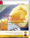 Buchcover Wiener Süßspeisen, Konditorei - Patisserie - Confiserie