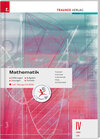 Buchcover Mathematik IV HAK/LW inkl. Übungs-CD-ROM - Erklärungen, Aufgaben, Beispiele, Formeln