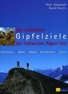 Buchcover Die schönsten Gipfelziele der Schweizer Alpen Ost
