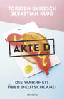 Buchcover Akte D - Die Wahrheit über Deutschland