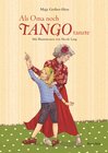 Buchcover Als Oma noch Tango tanzte