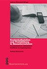 Buchcover Kostenkalkulation und Preisbildung in Bauunternehmen