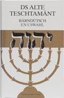 Buchcover Ds Alte Teschtamänt bärndütsch