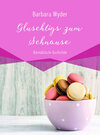 Buchcover Gluschtigs zum Schnouse