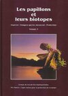 Buchcover Les papillons et leurs biotopes. Espèces - Dangers qui les menaces - Protection