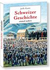 Buchcover Schweizer Geschichte - einmal anders