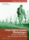 Buchcover Fast täglich kamen Flüchtlinge