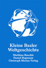 Buchcover Kleine Basler Weltgeschichte