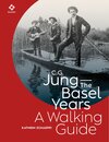 Buchcover C.G. Jung—The Basel Years: A Walking Guide