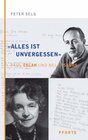 Buchcover “Alles ist unvergessen“. Paul Celan und Nelly Sachs