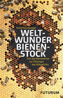Buchcover Weltwunder Bienenstock
