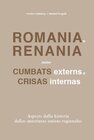 Buchcover Romania e Renania denter cumbats externs e crisas internas