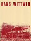 Buchcover Hans Wittwer 1894-1952