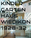 Buchcover Kindergartenhaus Wiedikon 1928-1932