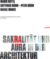 Buchcover Sakralität und Aura in der Architektur / Sacrality and Aura in Architecture