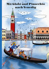 Buchcover Mit Globi und Pinocchio nach Venedig