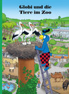 Buchcover Globi und die Tiere im Zoo
