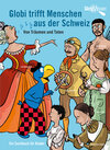 Buchcover Globi trifft Menschen aus der Schweiz