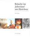 Buchcover Bräuche im Jahreslauf am Zürichsee