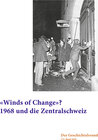 Buchcover «Winds of Change»? 1968 und die Zentralschweiz