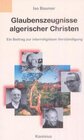 Buchcover Glaubenszeugnisse algerischer Christen