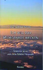 Buchcover Ich will das Morgenrot wecken