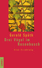 Buchcover Drei Vögel im Rosenbusch