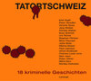 Buchcover Tatort Schweiz